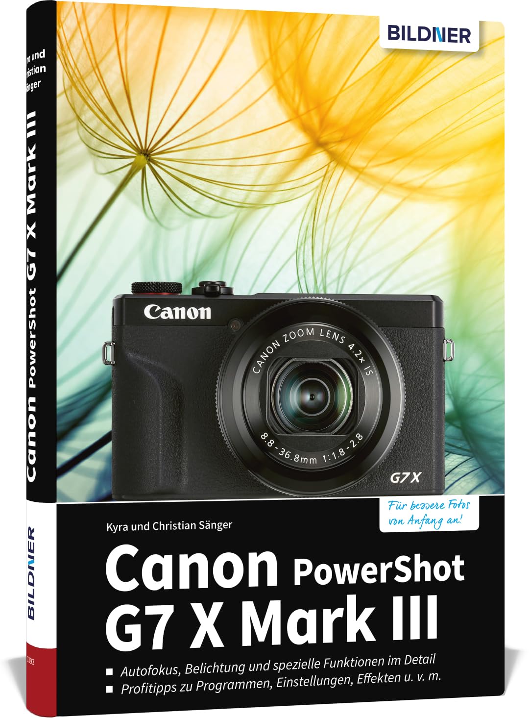Canon PowerShot G7X Mark III: Das umfangreiche Praxisbuch zu Ihrer
